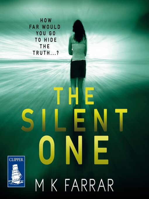 Title details for The Silent One by M. K. Farrar - Wait list